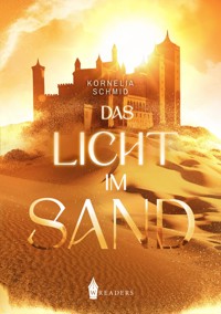 Das Licht im Sand - Kornelia Schmid - ebook