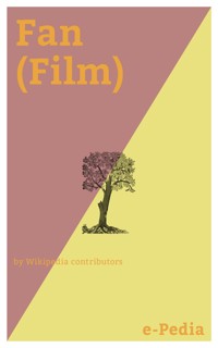 e-Pedia: Fan (Film) - Wikipedia Contributors - ebook