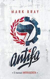 Antifa - Mark Bray - ebook
