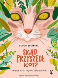 Skąd przyszedł kot? - Dorota Sumińska - książka