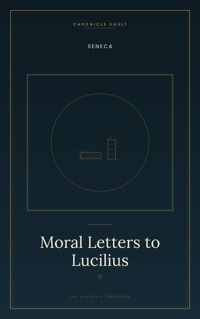 Moral Letters to Lucilius - Séneca - ebook