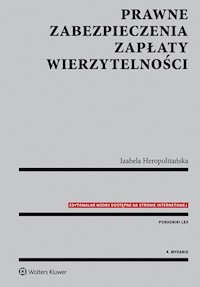Prawne zabezpieczenia zapłaty wierzytelności - Heropolitańska Izabela - książka