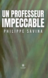 Un professeur impeccable - Philippe Savina - ebook