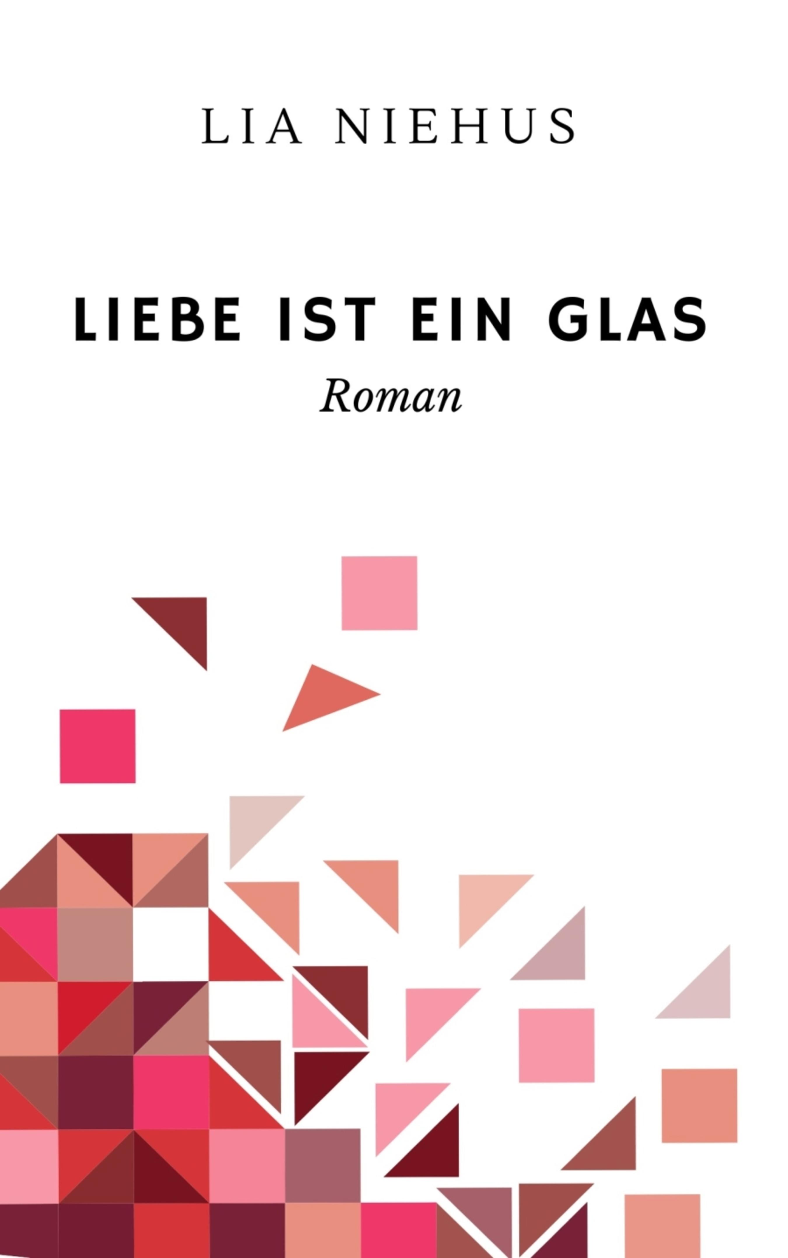 Liebe ist ein Glas