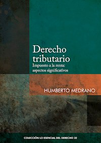 Derecho tributario - Humberto Medrano - ebook