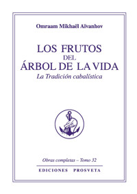 Los frutos del árbol de la vida - Omraam Mikhael Aivanhov - ebook