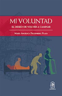 Mi voluntad - María Angélica Fellenberg - ebook