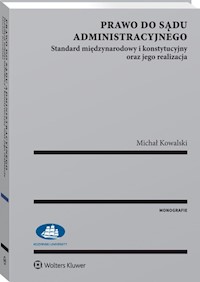 Prawo do sądu administracyjnego - Kowalski Michał - książka