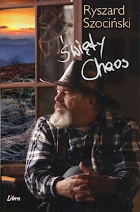 Święty Chaos - Szociński Ryszard - książka