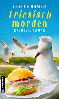 Friesisch morden - Gerd Kramer - ebook