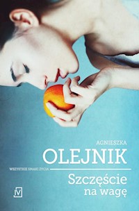 Szczęście na wagę - Agnieszka Olejnik - ebook + audiobook + książka