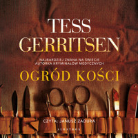 Ogród kości - Tess Gerritsen - ebook + audiobook + książka