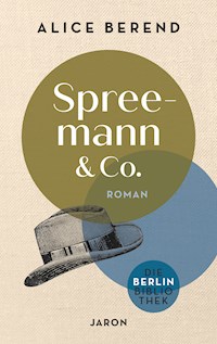 Spreemann & Co. - Alice Berend - ebook