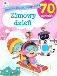 Koloruj i naklejaj z Kerfusiem. Zimowy dzień - zbiorowa praca - książka