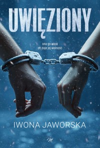 Uwięziony - Jaworska Iwona - ebook + audiobook