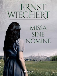 Missa sine nomine - Ernst Wiechert - ebook
