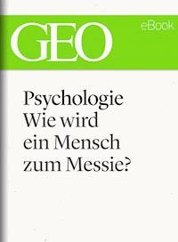 Psychologie: Wie wird ein Mensch zum Messie? (GEO eBook Single) -  - ebook