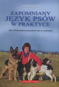 Zapomniany język psów w praktyce - Jan Fennell - książka