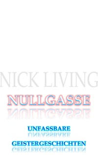 Nullgasse - Nick Living - ebook