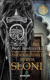 Siedemdziesiąt siedem słoni - Piotr Biedrzycki - ebook + audiobook + książka