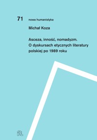 Asceza, inność, nomadyzm - Koza Michał - ebook