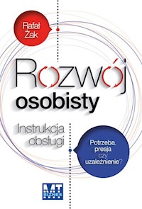 Rozwój osobisty Instrukcja obsługi - Rafał Żak - książka