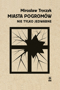 Miasta pogromów - Mirosław Tryczyk - ebook