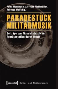 Paradestück Militärmusik -  - ebook
