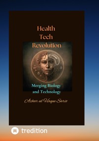 Health Tech Revolution - Azhar ul Haque Sario - ebook