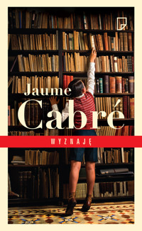 Wyznaję - Jaume Cabre - książka