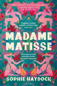Madame Matisse - Sophie Haydock - ebook + książka