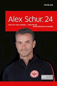 Alex Schur.24 - Oliver Zils - ebook