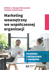Marketing wewnętrzny we współczesnej organizacji - Biesaga-Słomczewska Elżbieta J., Iwińska-Knop Krystyna - książka