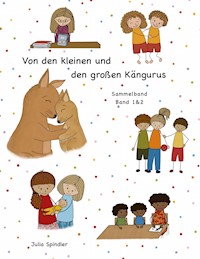Von den kleinen und den großen Kängurus - Julia Spindler - ebook