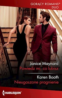 Powiedz mi, co lubisz - Janice Maynard; Karen Booth - książka