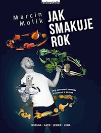 Jak smakuje rok - Marcin Molik - książka