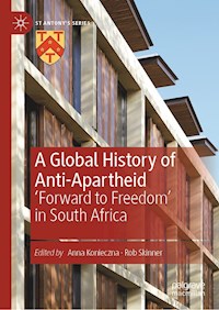 A Global History of Anti-Apartheid -  - ebook