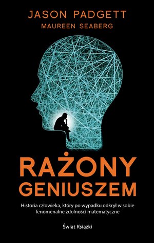 Rażony geniuszem - Maureen Seaber, Jason Padgett - książka