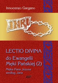 Lectio Divina 10 Do Ewangelii Męki Pańskiej 2 - Gargano Innocenzo - książka