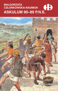 Askulum 90-89 p.n.e - Małgorzata Członkowska-Naumiuk - ebook