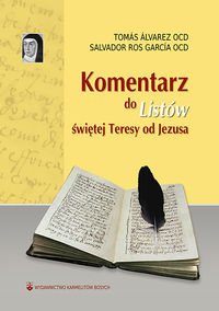Komentarz do Listów świętej Teresy od Jezusa - Álvarez Tomás, García Salvador Ros - książka