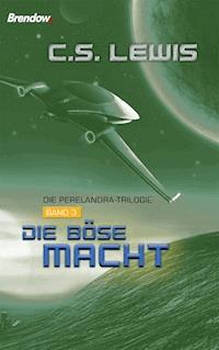Die böse Macht - C. S. Lewis - ebook