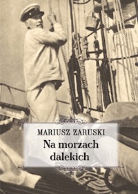 Na morzach dalekich - Zaruski Mariusz - książka