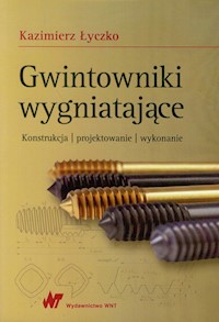Gwintowniki wygniatające - Kazimierz Łyczko - książka