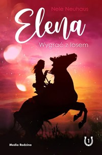 Elena. Wygrać z losem - Nele Neuhaus - ebook + książka