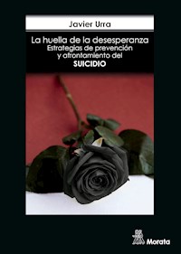 La huella de la desesperanza - Javier Urra Portillo - ebook