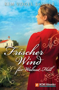 Frischer Wind für Walnut Hill - Kim  Vogel Sawyer - ebook
