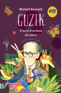 Guzik O Janie Brzechwie dla dzieci - Rusinek Michał - książka