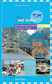 Moni auf Achse - Monika E. Khan - ebook
