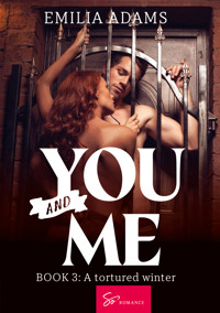 You... and Me - Tome 3 - Adams Emilia - ebook